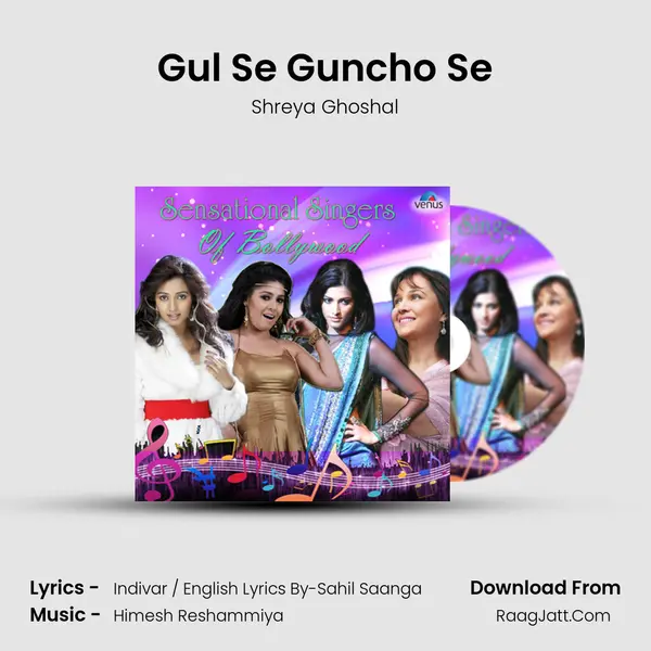 Gul Se Guncho Se MP3 Song by Shreya Ghoshal Cover
