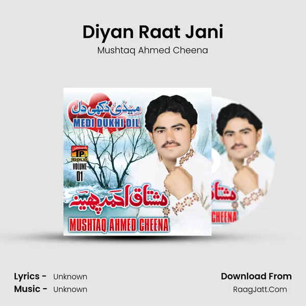 Diyan Raat Jani MP3 Song by Mushtaq Ahmed Cheena Cover