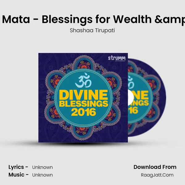 Jai Lakshmi Mata - Blessings for Wealth & Prosperity MP3 Song by Shashaa Tirupati Cover