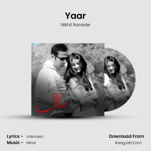 Yaar MP3 Song by Nikhil Ranade Cover