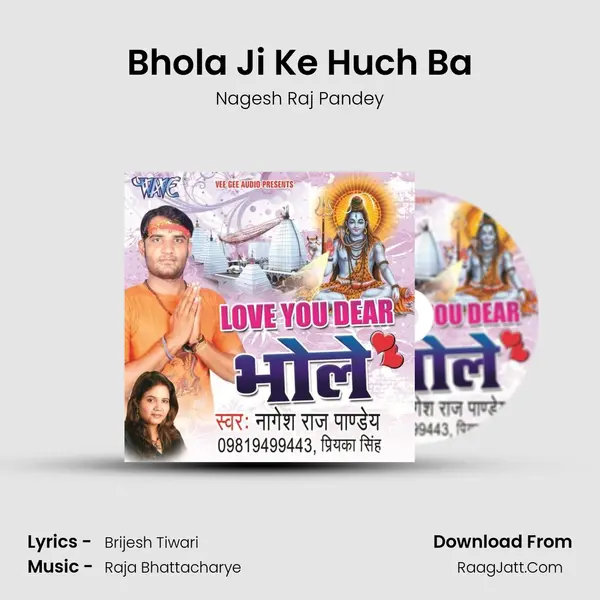 Bhola Ji Ke Huch Ba MP3 Song by Nagesh Raj Pandey Cover