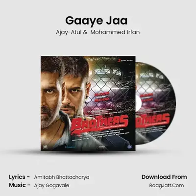 Gaaye Jaa (Male) MP3 Song by Ajay-Atul Cover