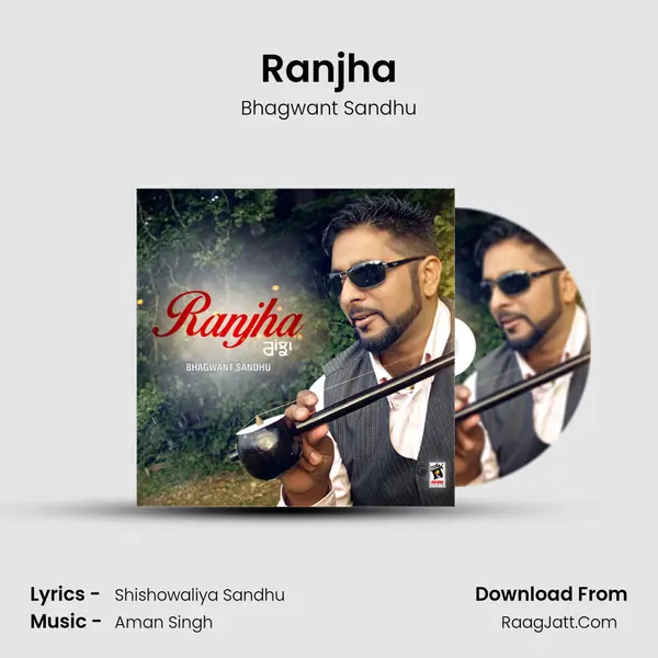 Ranjha - Bhagwant Sandhu
