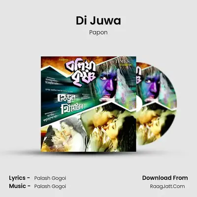 Di Juwa MP3 Song by Papon Cover
