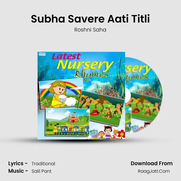 Subha Savere Aati Titli MP3 Song by Roshni Saha Cover