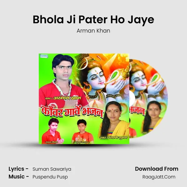 Bhola Ji Pater Ho Jaye MP3 Song by Arman Khan Cover