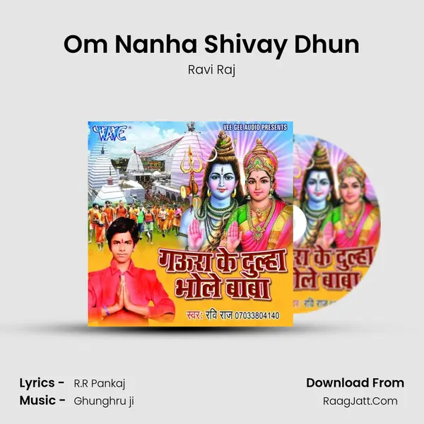 Om Nanha Shivay Dhun MP3 Song by Ravi Raj Cover