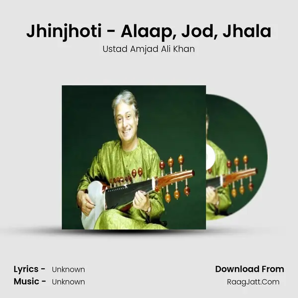 Jhinjhoti - Alaap, Jod, Jhala MP3 Song by Ustad Amjad Ali Khan Cover