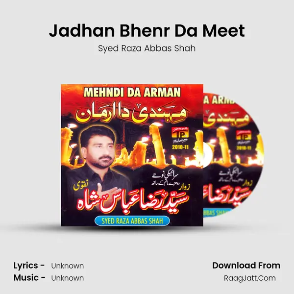 Jadhan Bhenr Da Meet MP3 Song by Syed Raza Abbas Shah Cover