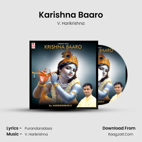 Karishna Baaro MP3 Song by V. Harikrishna Cover