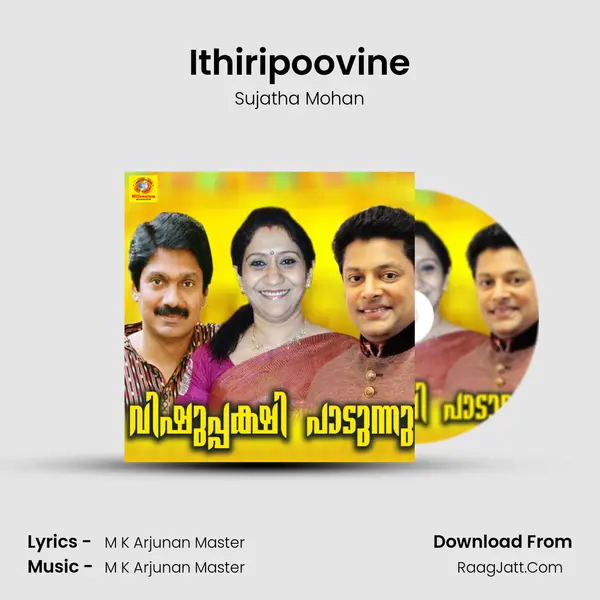 Ithiripoovine MP3 Song by Sujatha Mohan Cover