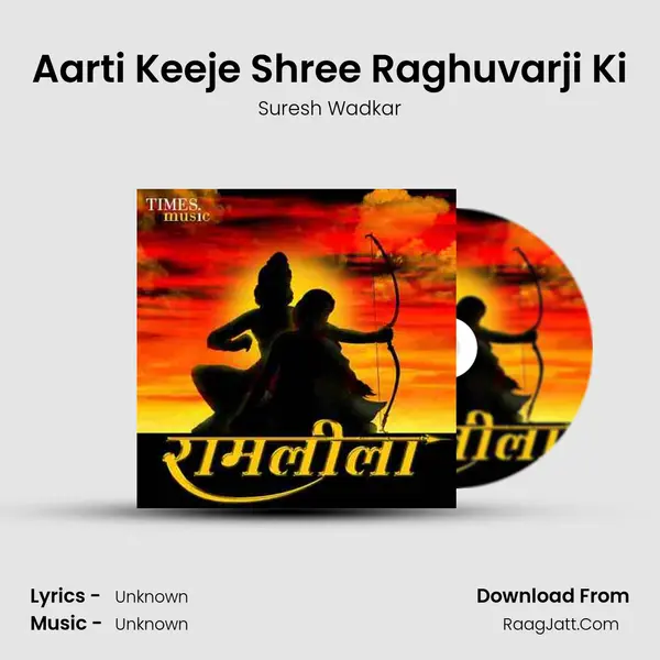 Aarti Keeje Shree Raghuvarji Ki Cover