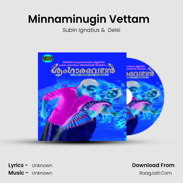 Minnaminugin Vettam  (DUET) MP3 Song by Subin Ignatius Cover