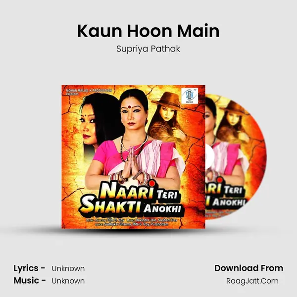 Kaun Hoon Main mp3 song