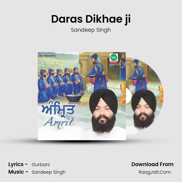 Daras Dikhae ji MP3 Song by Sandeep Singh Cover
