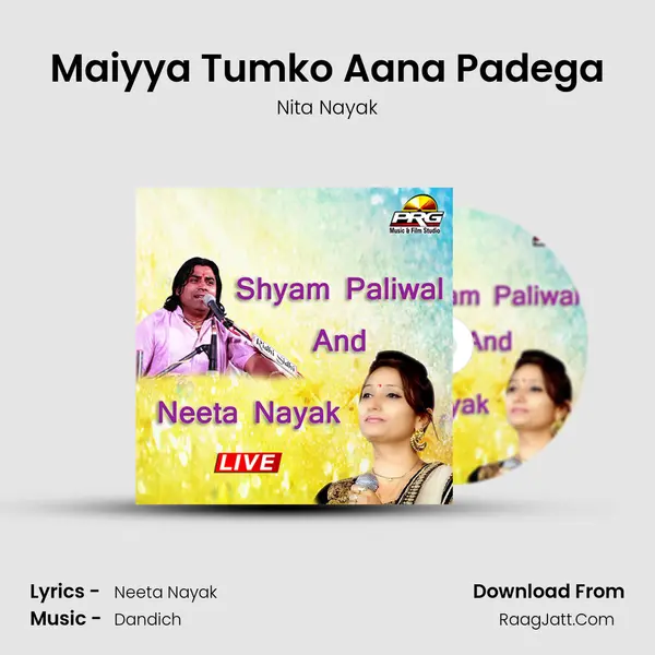 Maiyya Tumko Aana Padega MP3 Song by Nita Nayak Cover
