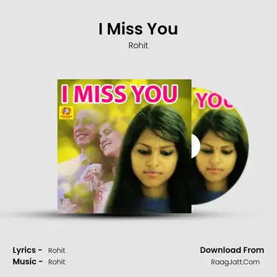 I Miss You - Rohit