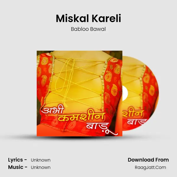 Miskal Kareli MP3 Song by Babloo Bawal Cover