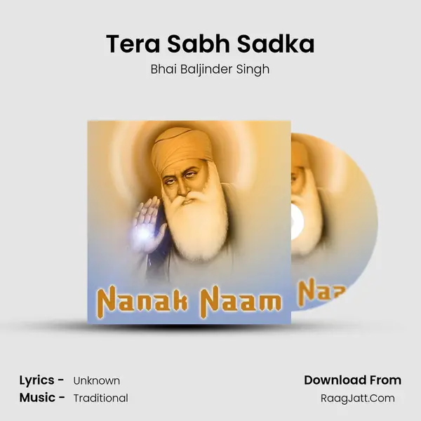 Tera Sabh Sadka MP3 Song by Bhai Baljinder Singh Cover