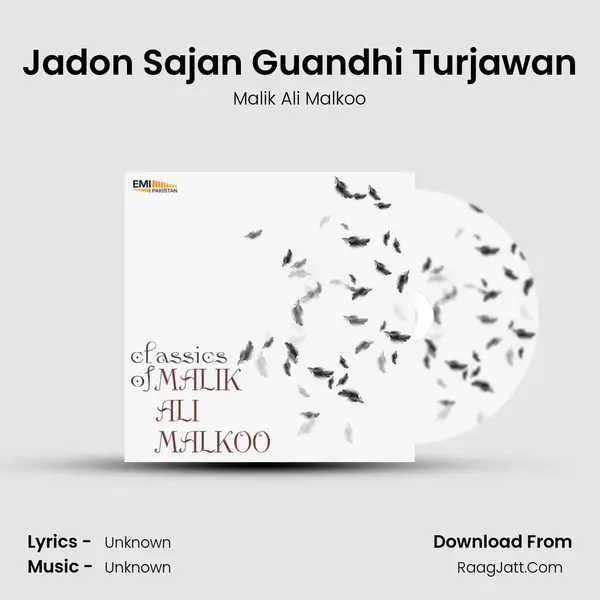 Jadon Sajan Guandhi Turjawan MP3 Song by Malik Ali Malkoo Cover