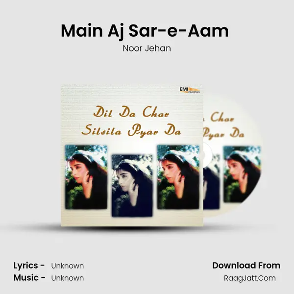 Main Aj Sar-e-Aam (From 