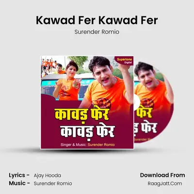 Kawad Fer Kawad Fer - Surender Romio