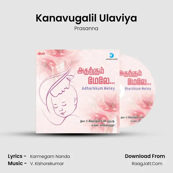 Kanavugalil Ulaviya MP3 Song by Prasanna Cover