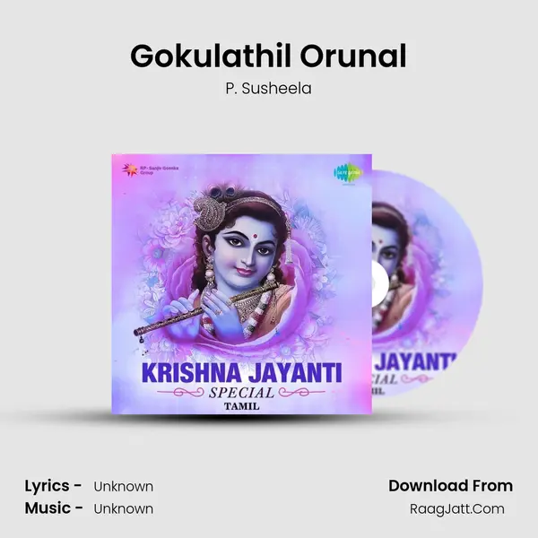 Gokulathil Orunal MP3 Song by P. Susheela Cover
