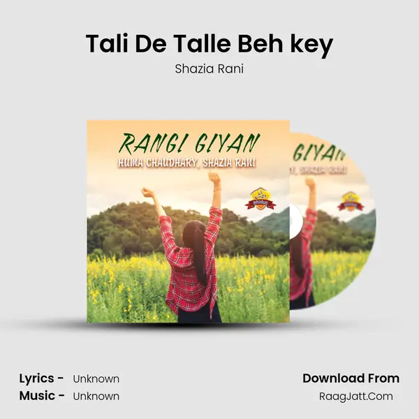 Tali De Talle Beh key MP3 Song by Shazia Rani Cover