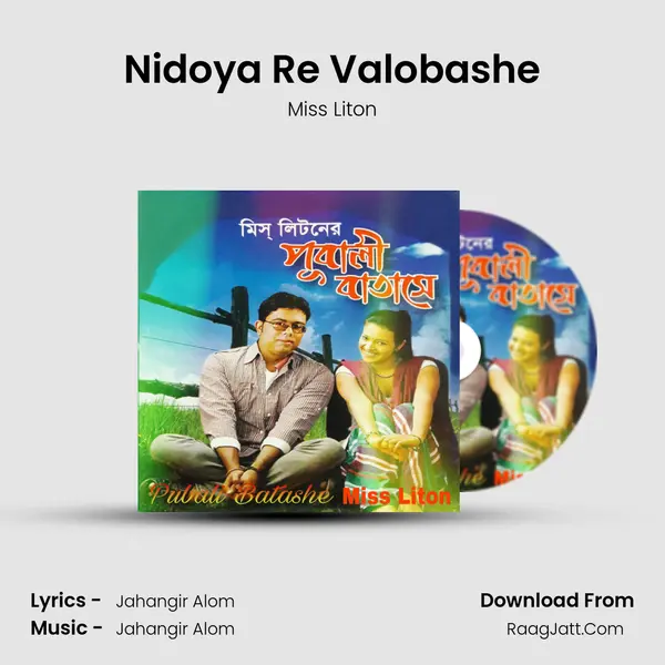 Nidoya Re Valobashe MP3 Song by Miss Liton Cover