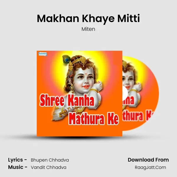 Makhan Khaye Mitti MP3 Song by Miten Cover