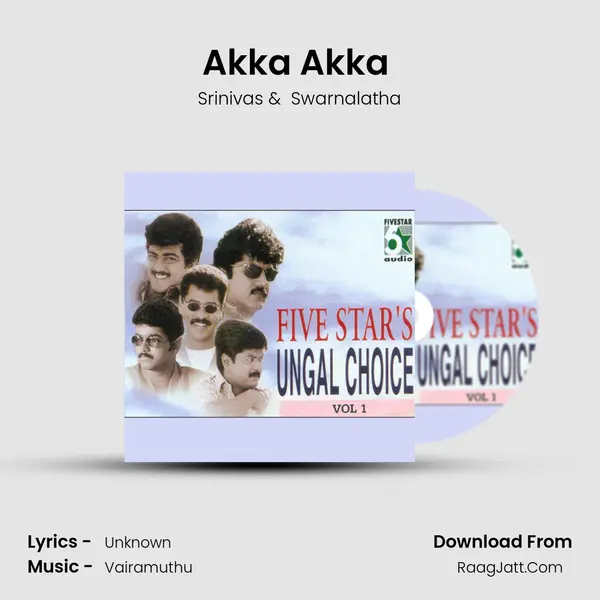 Akka Akka (From "Ananda Poonkaatrae") Cover