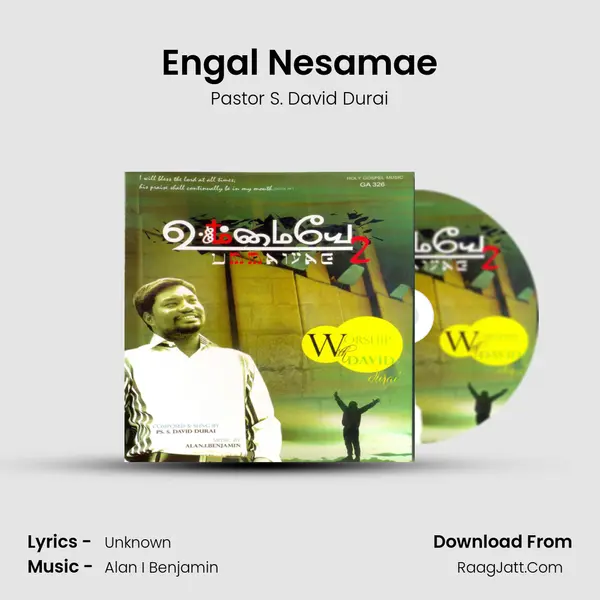 Engal Nesamae MP3 Song by Pastor S. David Durai Cover