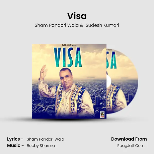 Visa MP3 Song by Sham Pandori Wala Cover