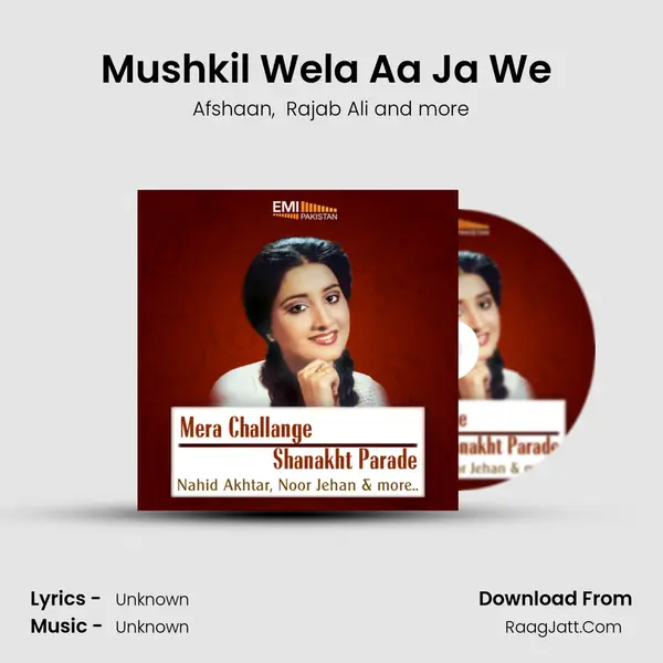 Mushkil Wela Aa Ja We (From 