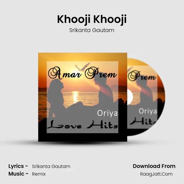 Khooji Khooji MP3 Song by Srikanta Gautam Cover