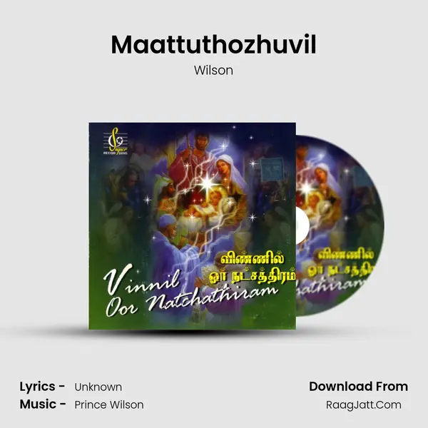 Maattuthozhuvil MP3 Song by Wilson Cover