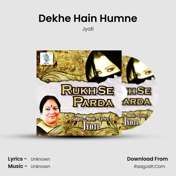 Dekhe Hain Humne MP3 Song by Jyoti Cover