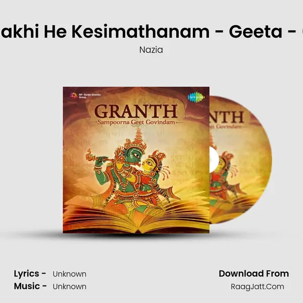 Sakhi He Kesimathanam - Geeta - 6 MP3 Song by Nazia Cover