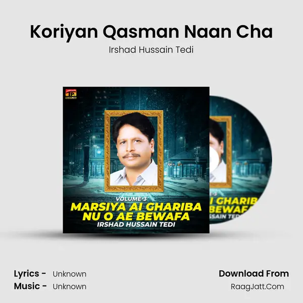 Koriyan Qasman Naan Cha mp3 song