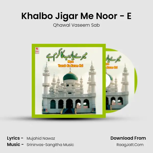 Khalbo Jigar Me Noor - E MP3 Song by Qhawal Vaseem Sab Cover