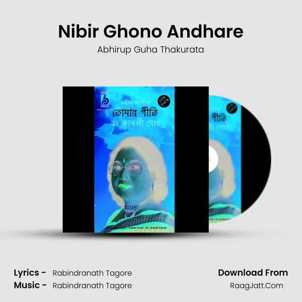 Nibir Ghono Andhare MP3 Song by Abhirup Guha Thakurata Cover