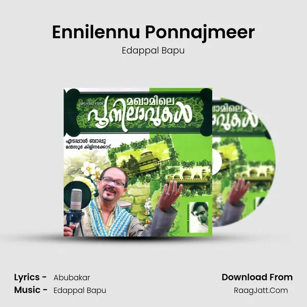 Ennilennu Ponnajmeer MP3 Song by Edappal Bapu Cover