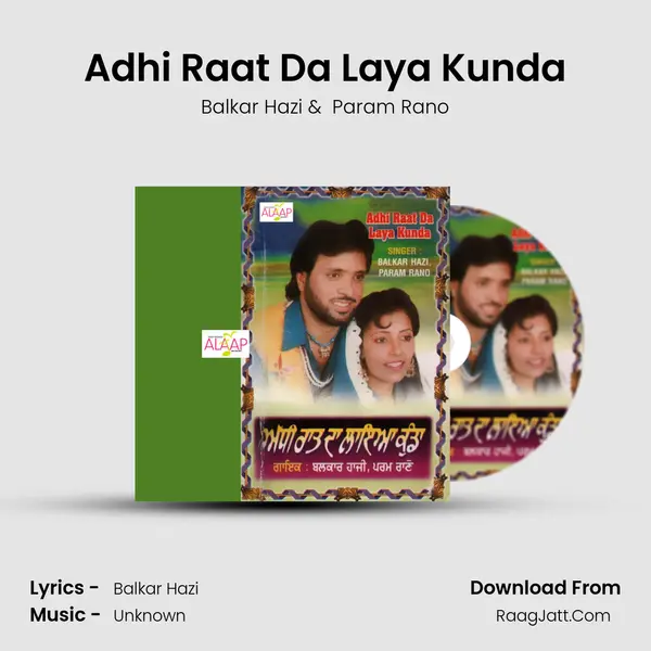 Adhi Raat Da Laya Kunda MP3 Song by Balkar Hazi Cover