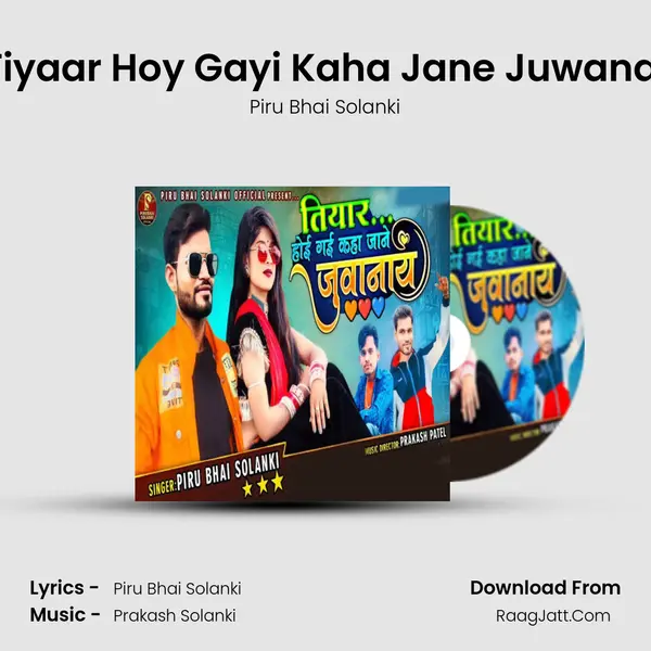 Tiyaar Hoy Gayi Kaha Jane Juwanai mp3 song