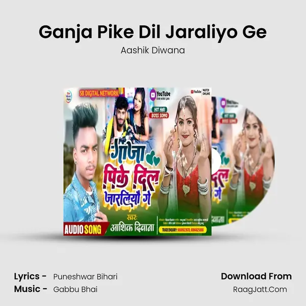 Ganja Pike Dil Jaraliyo Ge MP3 Song by Aashik Diwana Cover