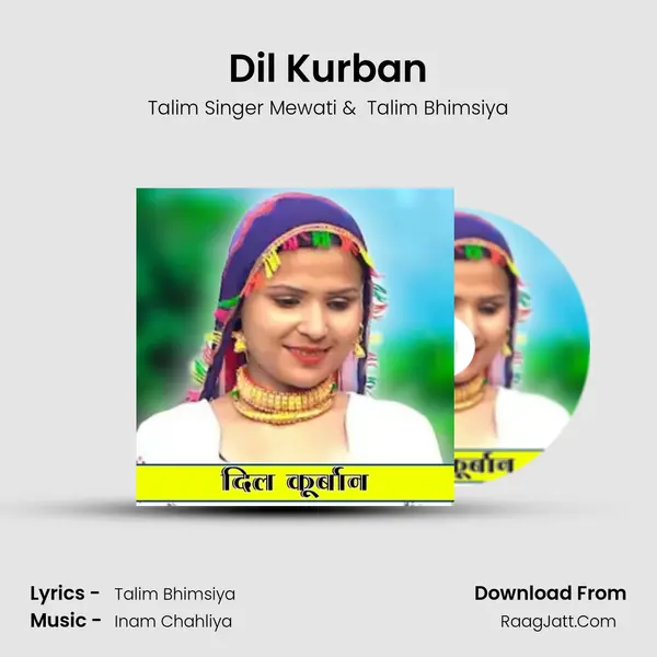 Dil Kurban - Talim Singer Mewati