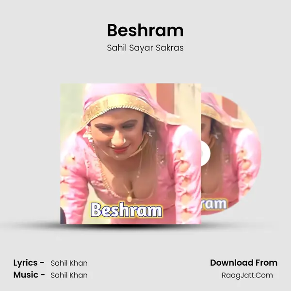 Beshram MP3 Song by Sahil Sayar Sakras Cover