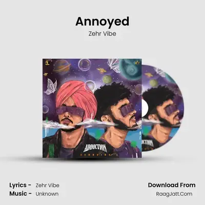 Annoyed MP3 Song by Zehr Vibe Cover
