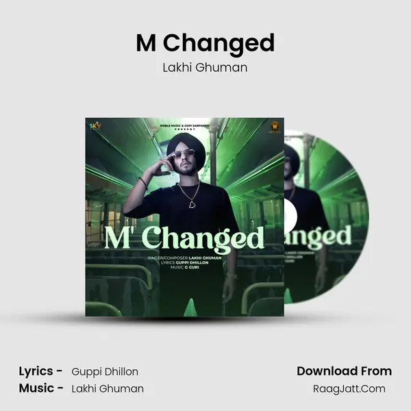 M' Changed - Lakhi Ghuman
